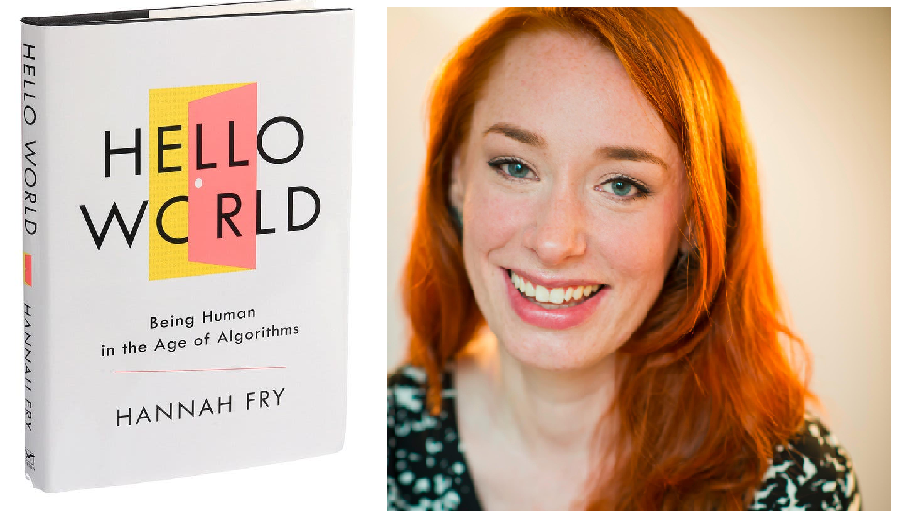 Hello World How to be Human in the Age of the Machine by Hannah Fry
