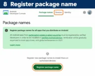 หน้า Package names ใน Android Developer Console พร้อมปุ่ม Register package name และแท็บ Devices ป้ายขั้นตอน 8 โดยปิดรูปบัญชีแล้ว