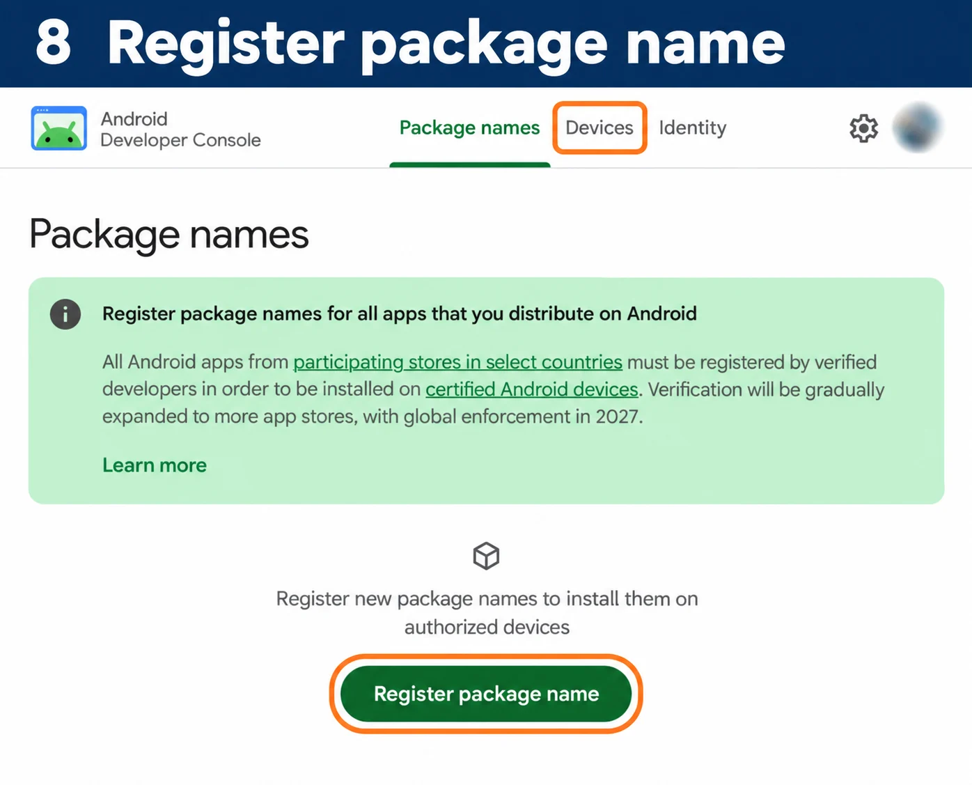 หน้า Package names ใน Android Developer Console พร้อมปุ่ม Register package name และแท็บ Devices ป้ายขั้นตอน 8 โดยปิดรูปบัญชีแล้ว